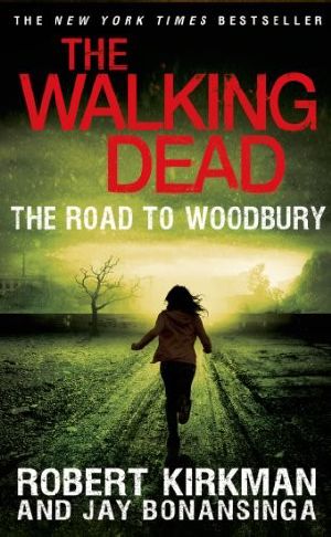 [Walking Dead 02] • Road to Woodbury